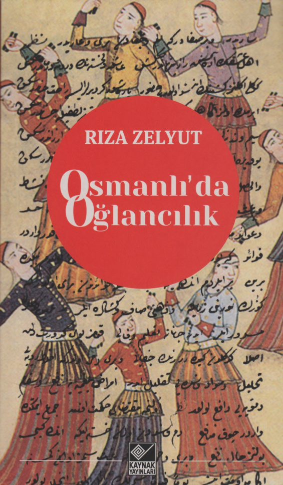 Osmanlı’da Oğlancılık PDF İndir – Rıza Zelyut