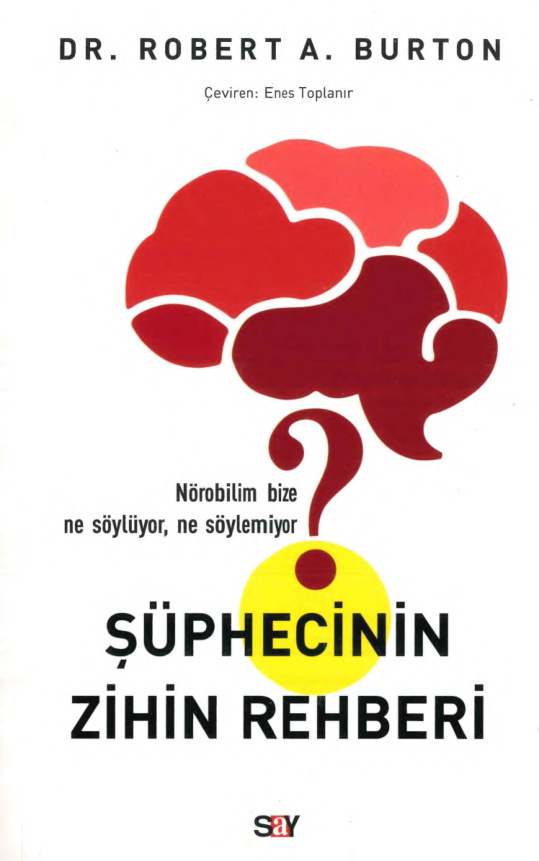 Şüphecinin Zihin Rehberi PDF İndir – Robert A. Burton