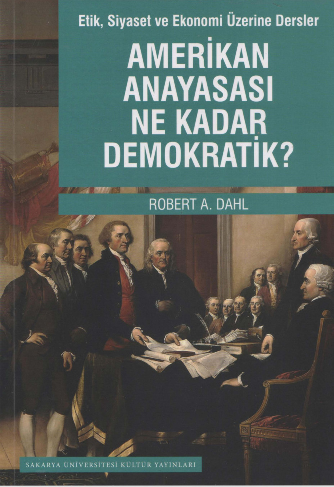 Amerikan Anayasası Ne Kadar Demokratik PDF İndir – Robert A. Dahl