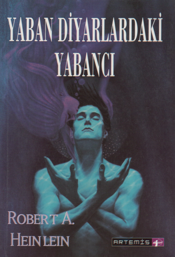 Yaban Diyarlardaki Yabancı PDF İndir – Robert A. Heinlein