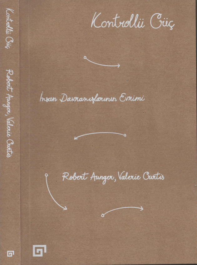 Kontrollü Güç PDF İndir – Robert Aunger – Valerie Curtis