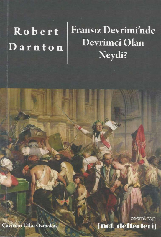 Fransız Devrimi’nde Devrimci Olan Neydi PDF İndir – Robert Darnton