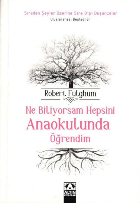 Ne Biliyorsam Hepsini Anaokulunda Öğrendim PDF İndir – Robert Fulghum