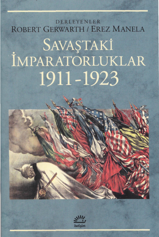 Savaştaki İmparatorluklar 1911-1923 PDF İndir – Robert Gerwarth – Erez Manela