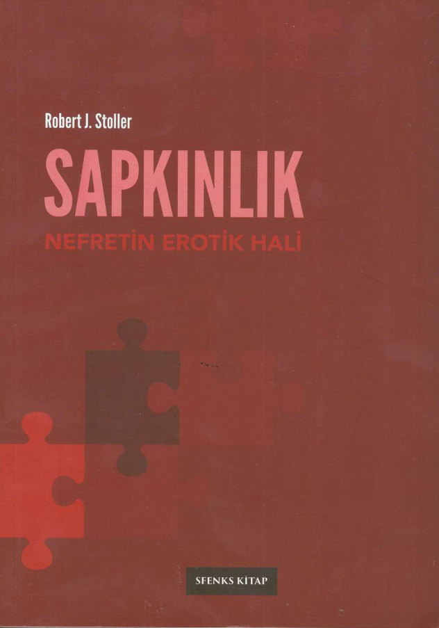 Sapkınlık & Nefretin Erotik Hali PDF İndir – Robert J. Stoller