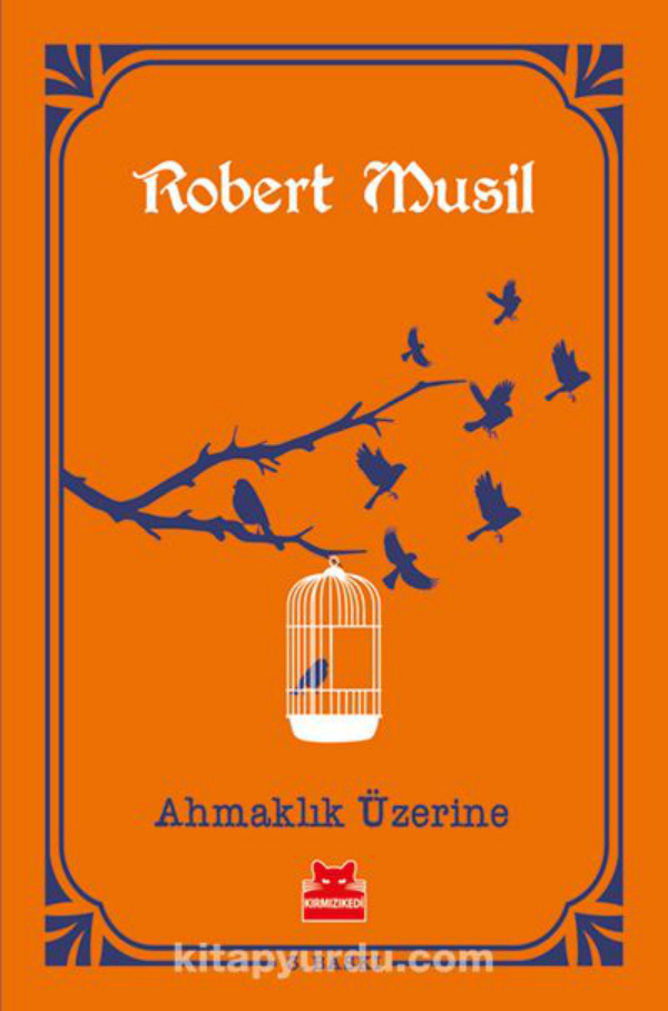 Ahmaklık Üzerine PDF İndir – Robert Musil