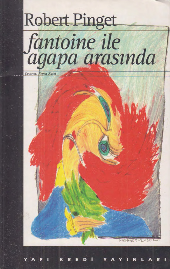 Fantoine ile Agopa Arasında PDF İndir - Robert Pinget 2 Fantoine ile Agopa Arasında PDF İndir – Robert Pinget