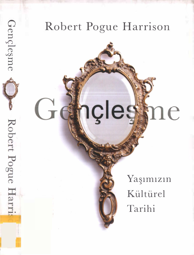 Gençleşme PDF İndir – Robert Pogue Harrison