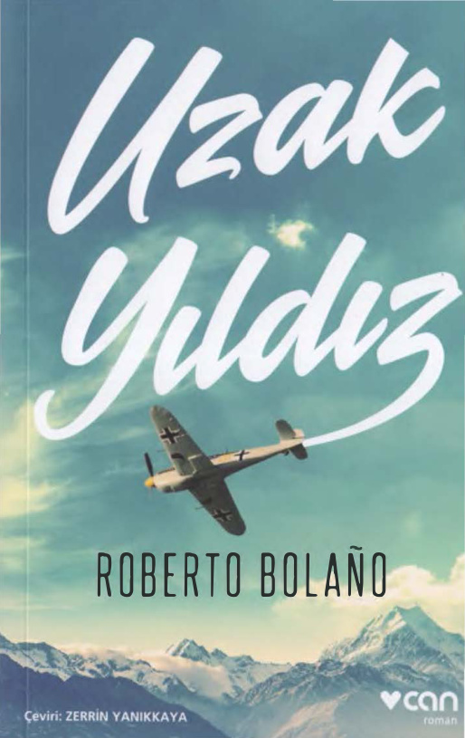 Uzak Yıldız PDF İndir - Roberto Bolano 1 Uzak Yıldız PDF İndir – Roberto Bolano