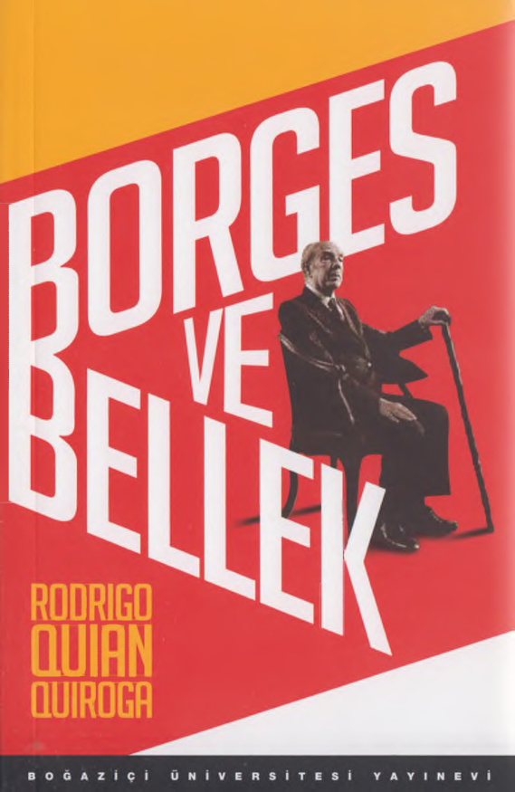 Borges ve Bellek (İnsan Beyniyle Karşılaşmalar) PDF İndir – Rodrigo Quian Quiroga