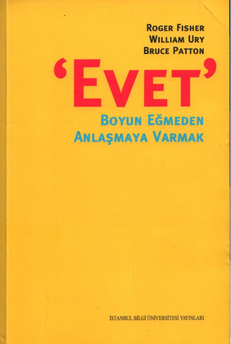Evet (Boyun Eğmeden Anlaşmaya Varmak) PDF İndir – Roger Fisher vd.