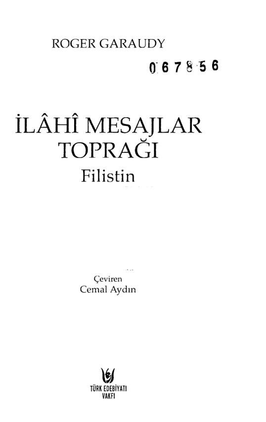 İlahi Mesajlar Toprağı Filistin PDF İndir – Roger Garaudy
