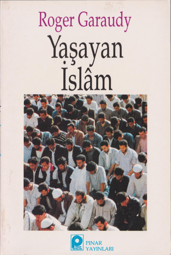 Yaşayan İslam PDF İndir – Roger Garaudy