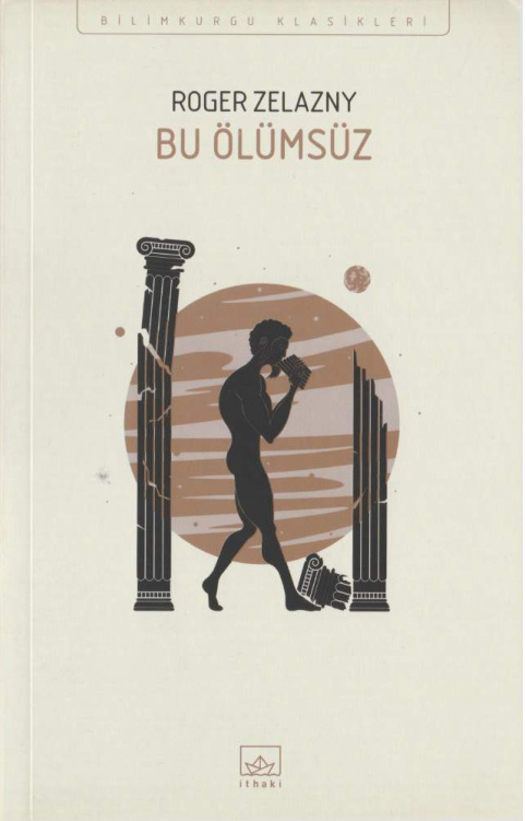 Bu Ölümsüz PDF İndir – Roger Zelazny