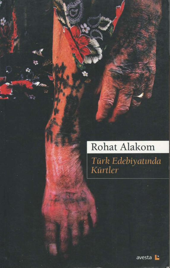 Türk Edebiyatında Kürtler PDF İndir – Rohat Alakom
