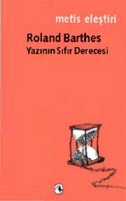 Yazının Sıfır Derecesi PDF İndir – Roland Barthes