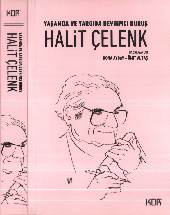 Yaşamda ve Yargıda Devrimci Duruş Halit Çelenk PDF İndir – Rona Aybay – Ümit Altaş