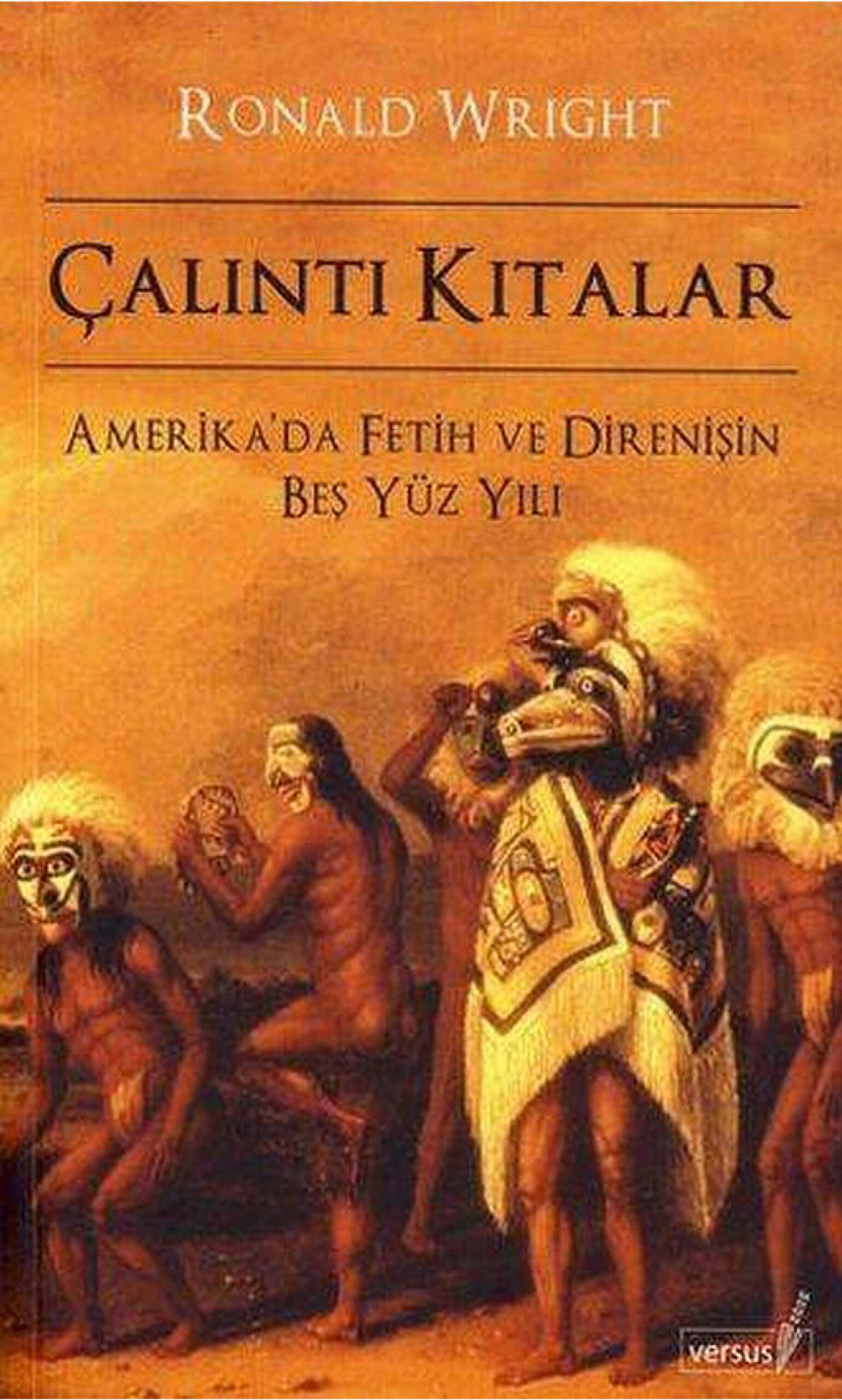 Çalıntı Kıtalar PDF İndir – Ronald Wright