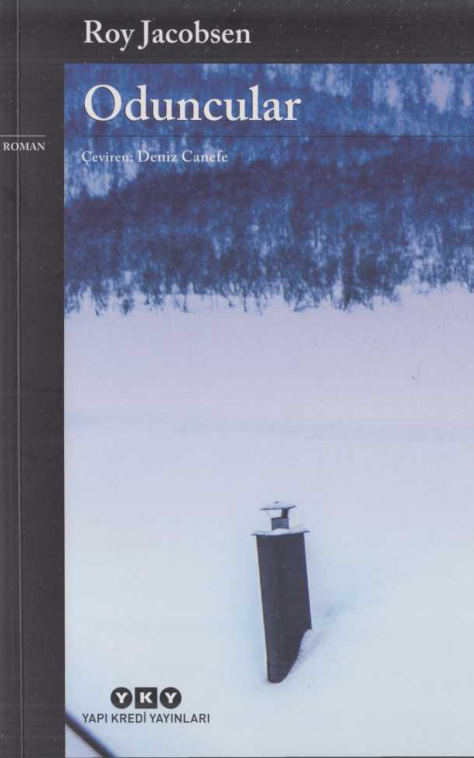 Roy Jacobsen Oduncular YKY Kitap Kapağı