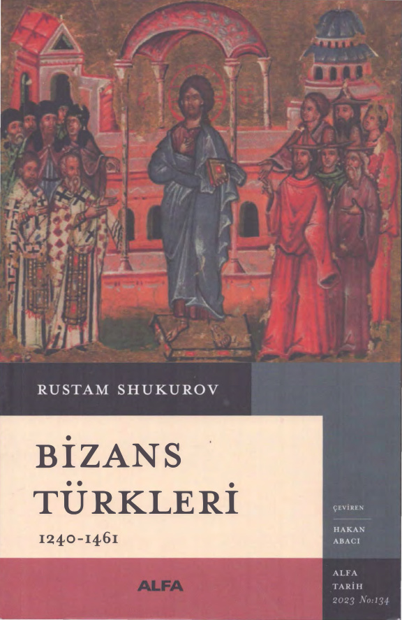Bizans Türkleri 1240-1461 PDF İndir – Rustam Shukurov