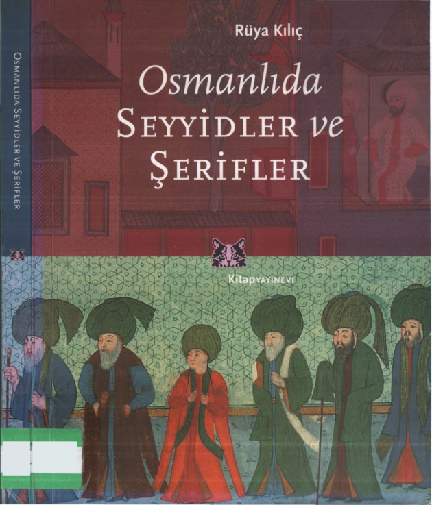 Osmanlıda Seyyidler ve Şerifler PDF İndir – Rüya Kılıç
