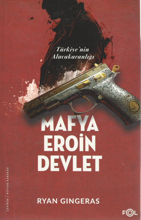 Mafya Eroin Devlet PDF İndir – Ryan Gingeras