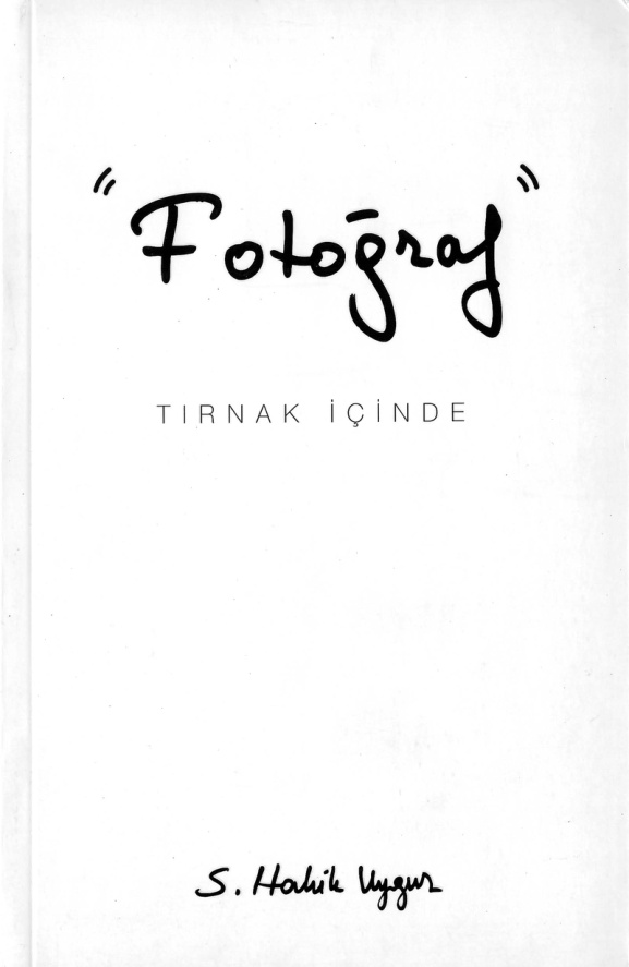 Fotoğraf Tırnak İçinde PDF İndir – S. Haluk Uygur