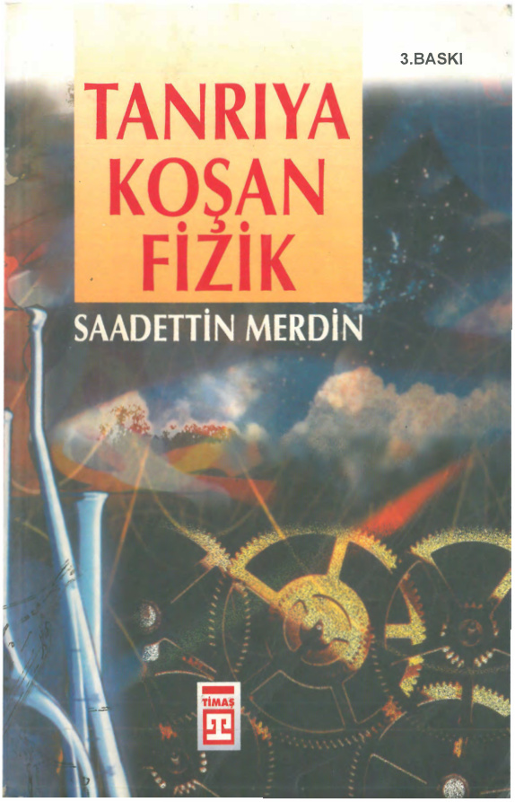 Tanrı’ya Koşan Fizik PDF İndir – Saadettin Merdin