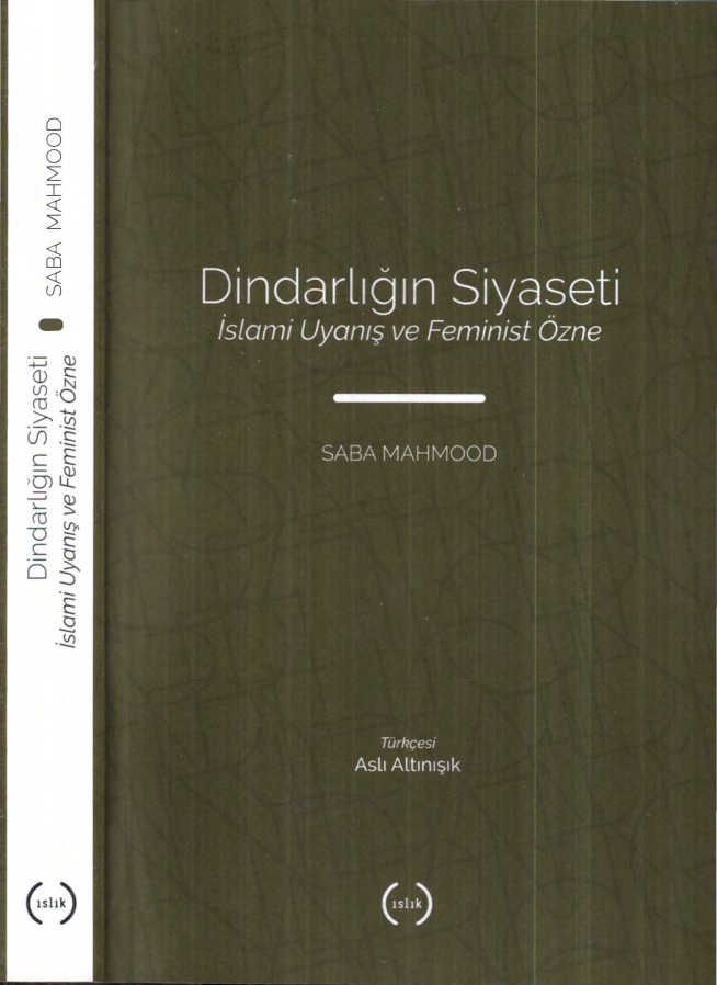 Dindarlığın Siyaseti PDF İndir – Saba Mahmood