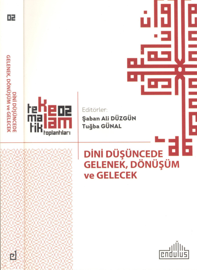 Dini Düşüncede Gelenek Dönüşüm ve Gelecek PDF İndir – Şaban Ali Düzgün, Tuğba Günal