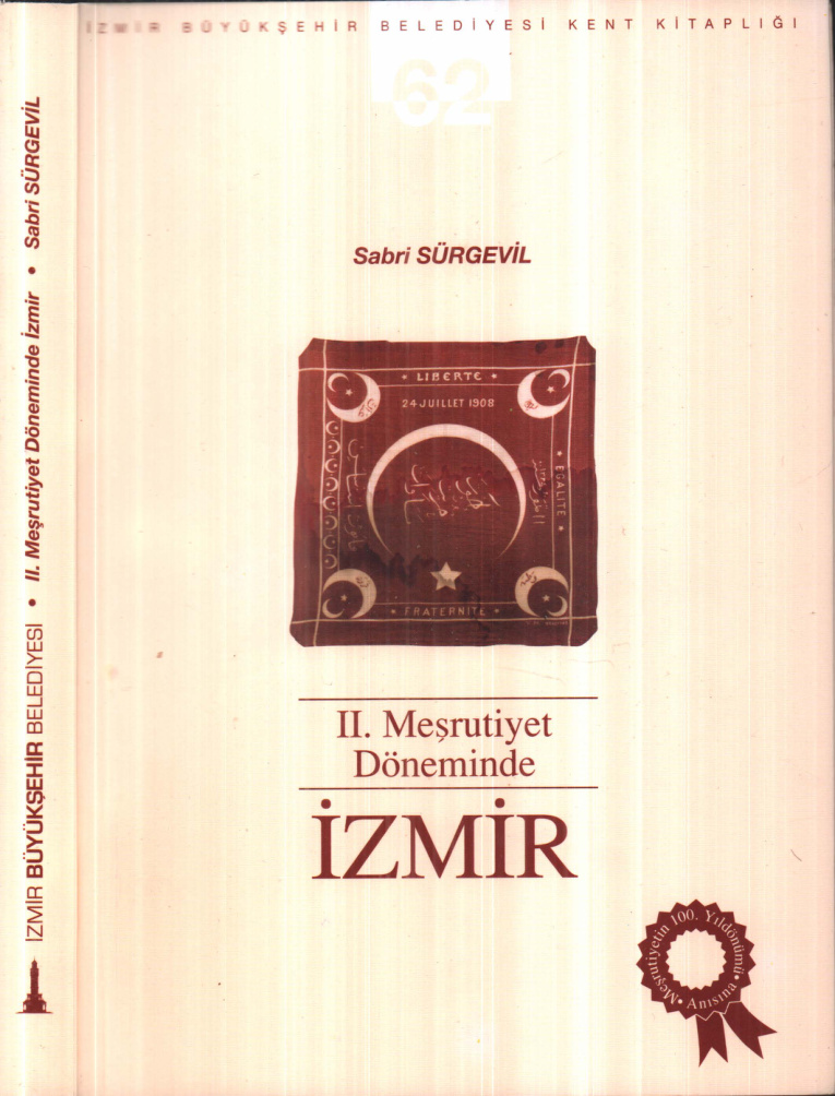 II. Meşrutiyet Döneminde İzmir PDF İndir – Sabri Sürgevil