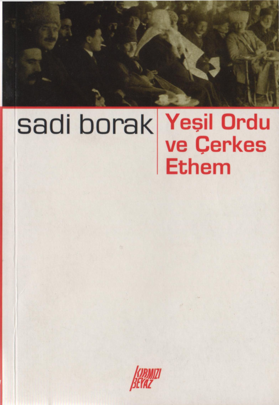 Yeşil Ordu Ve Çerkes Ethem PDF İndir – Sadi Borak