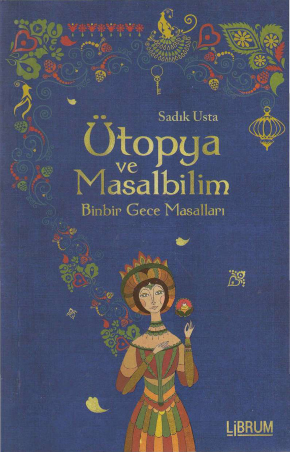 Ütopya ve Masalbilim PDF İndir – Sadık Usta