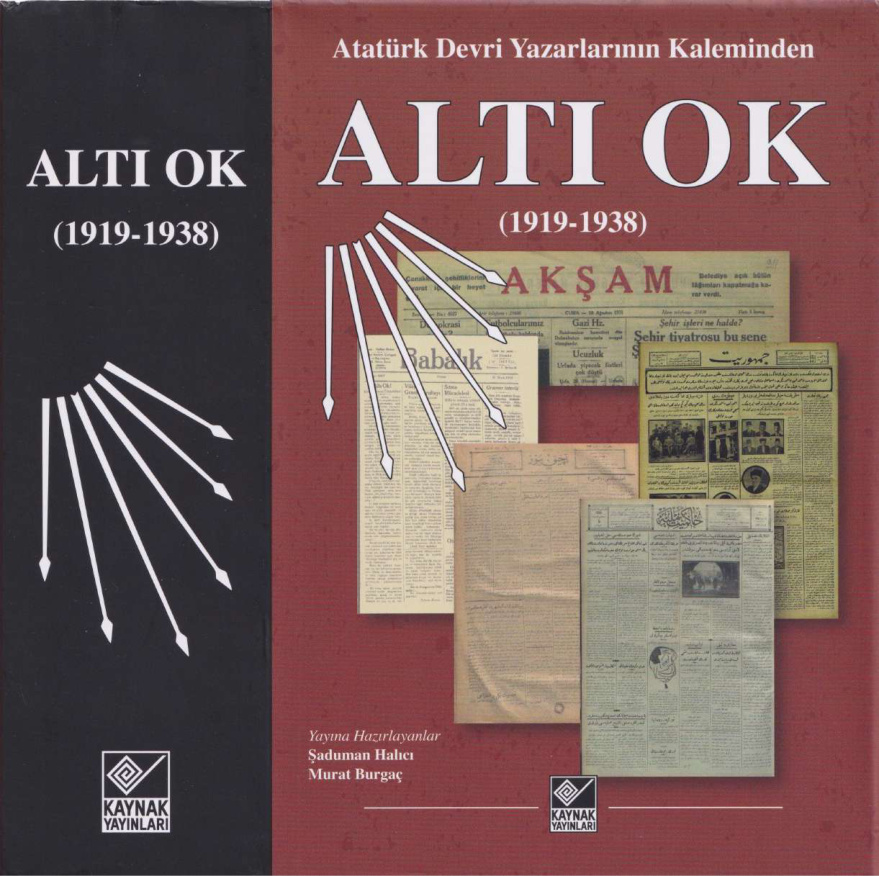 Atatürk Devri Yazarlarının Kaleminden Altı Ok 1919-1938 PDF İndir – Şaduman Halıcı, Murat Burgaç
