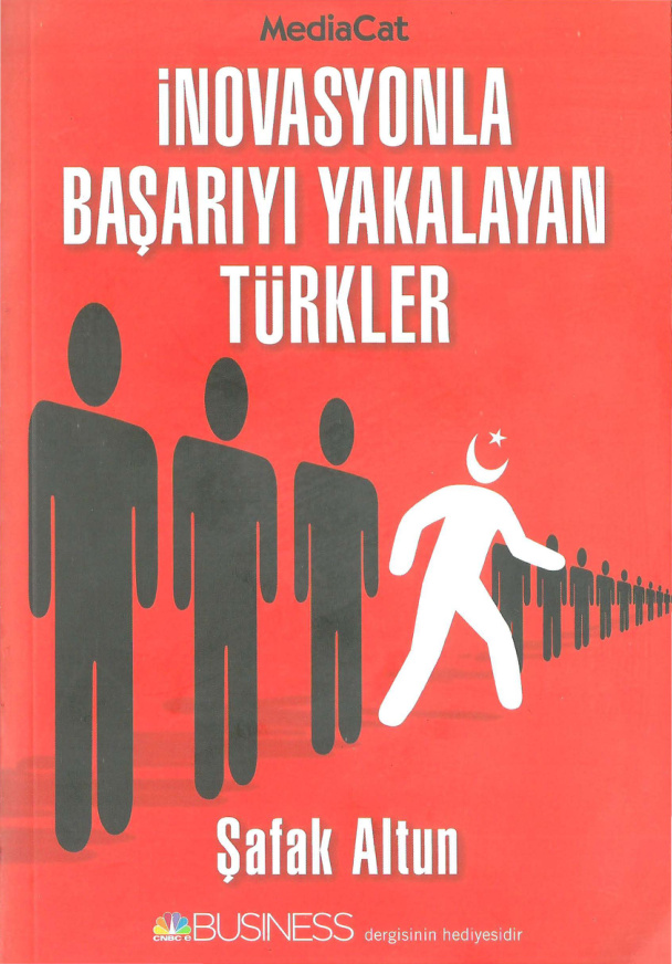 İnovasyonla Başarıyı Yakalayan Türkler PDF İndir – Şafak Altun