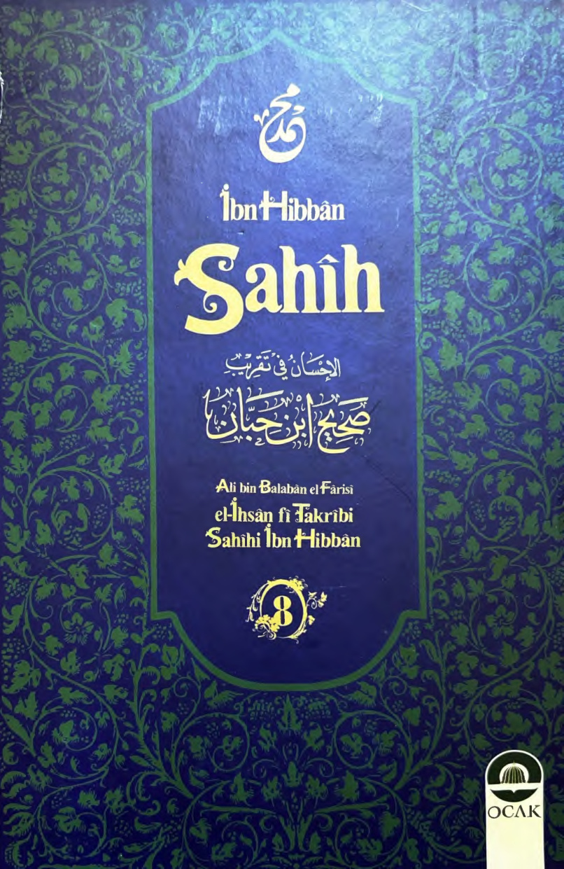 Sahih El-İhsan fi Takribi Sahihi İbn-i Hibban Cilt 8 PDF İndir – İbn-i Hibban