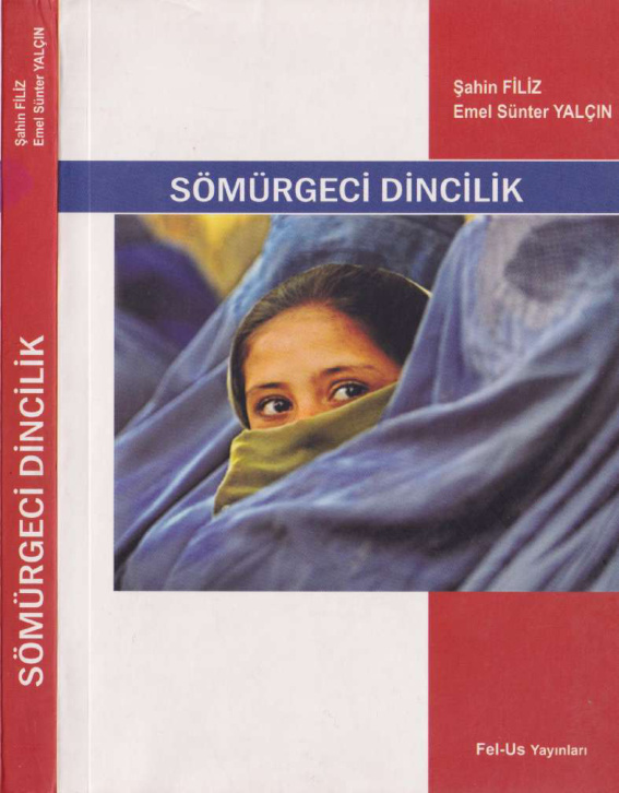 Sömürgeci Dincilik PDF İndir – Şahin Filiz, Emel Sünter Yalçın