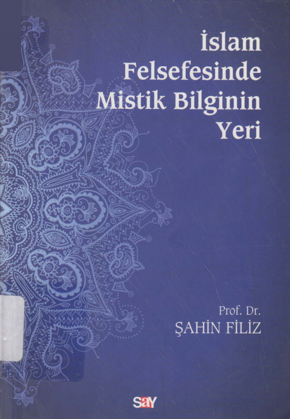 İslam Felsefesinde Mistik Bilginin Yeri PDF İndir – Şahin Filiz