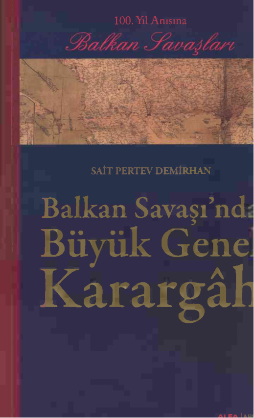 Sait Pertev Demirhan Balkan Savaşında Büyük Genel Karargah Alfa Yayınları Kitap Kapağı