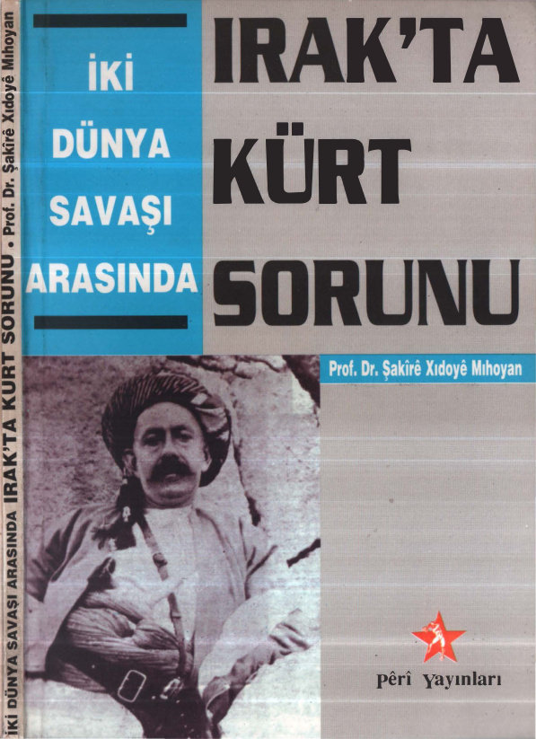 İki Dünya Savaşı Arasında Irak’ta Kürt Sorunu PDF İndir – Şakire Xidoye Mihoyan