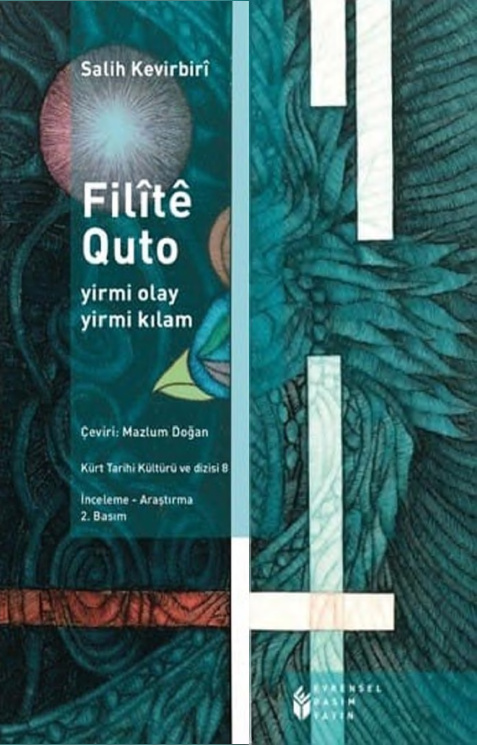 Filîte Quto: Yirmi Olay Yirmi Kılam PDF İndir – Salih Kevirbirî