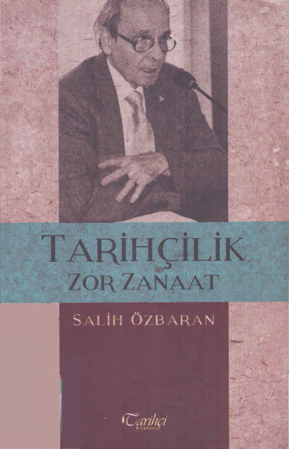Tarihçilik Zor Zanaat PDF İndir – Salih Özbaran