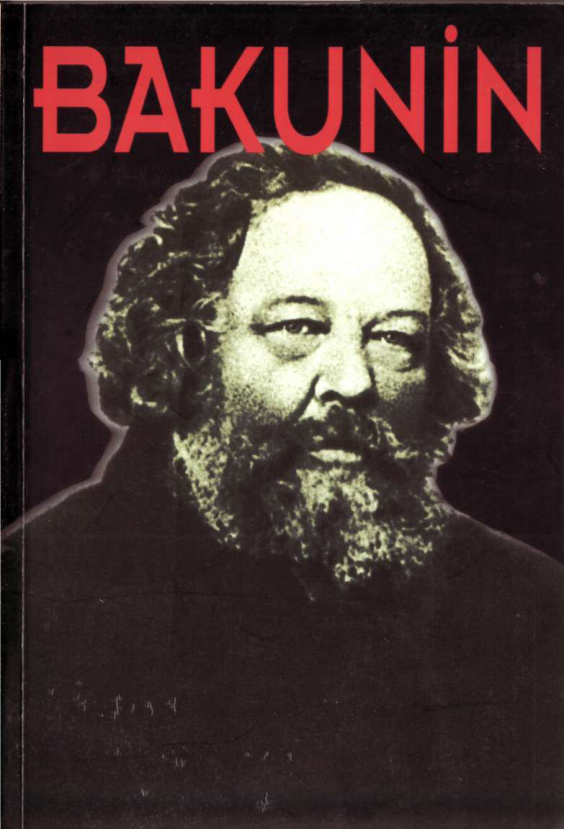 Bakunin: Hayatı, Mücadelesi, Düşünceleri PDF İndir – Sam Dolgoff