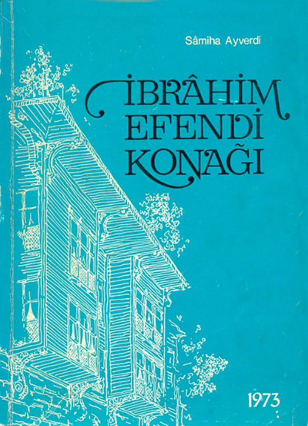İbrahim Efendi Konağı PDF İndir – Samiha Ayverdi