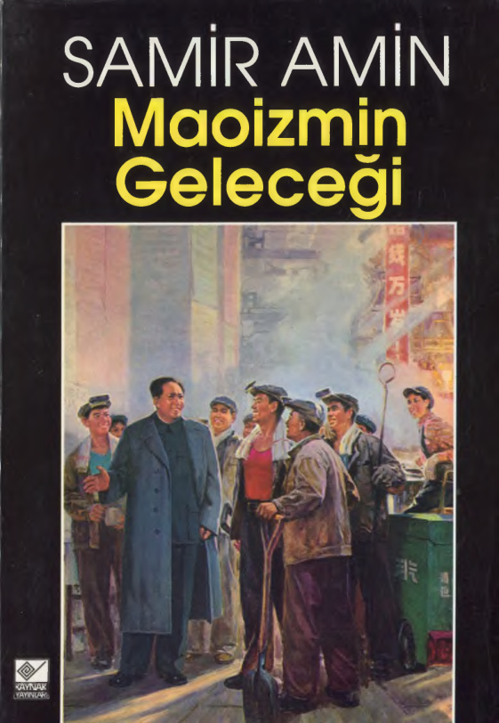 Maoizmin Geleceği PDF İndir – Samir Amin