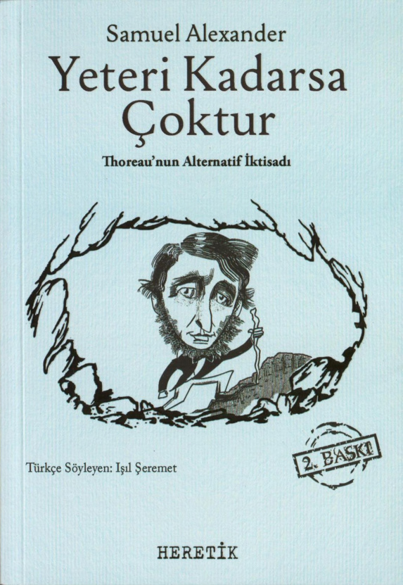 Yeteri Kadarsa Çoktur (Thoreau’nun Alternatif İktisadı) PDF İndir – Samuel Alexander