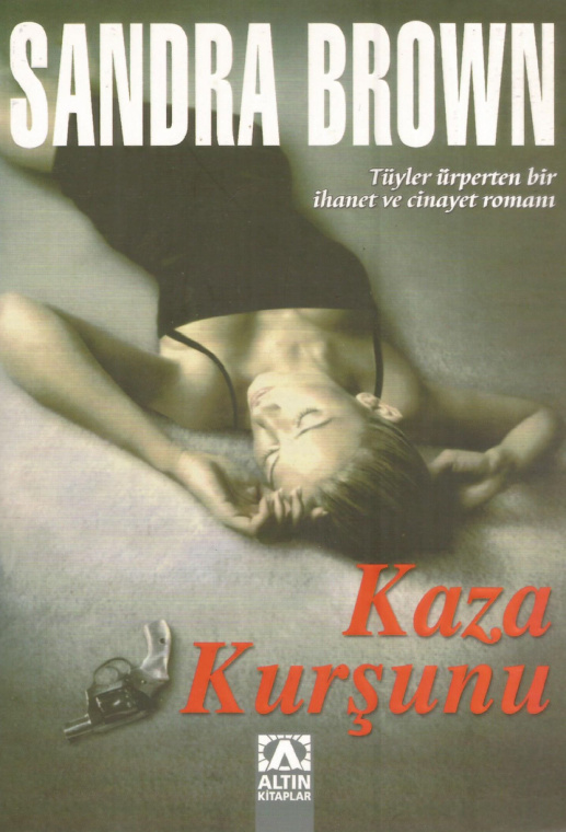 Kaza Kurşunu PDF İndir – Sandra Brown