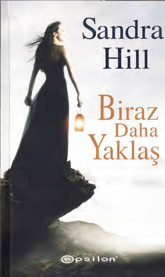 Biraz Daha Yaklaş PDF İndir – Sandra Hill