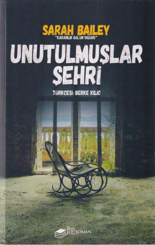 Unutulmuşlar Şehri PDF İndir – Sarah Bailey