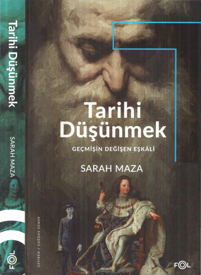 Tarihi Düşünmek Geçmişin Değişen Eşkalı PDF İndir – Sarah Maza